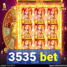 3535 bet